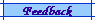 Feedback