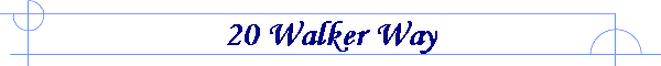 20 Walker Way